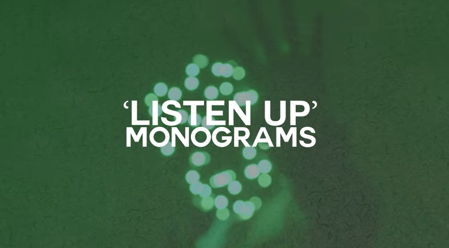 Monograms - Listen Up