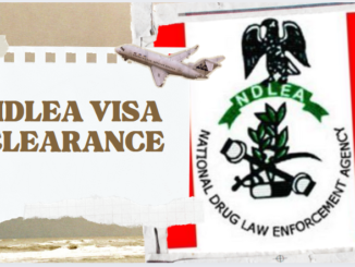 NDLEA Visa Clearance