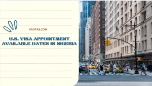 U.S. Visa Appointment Available Dates In Nigeria
