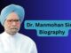 Manmohan Singh biography, early life age and biography