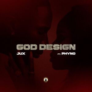 VIDEO: Jux – God Design Ft Phyno