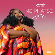 Phumla Music – Ngiphatse Kahle 