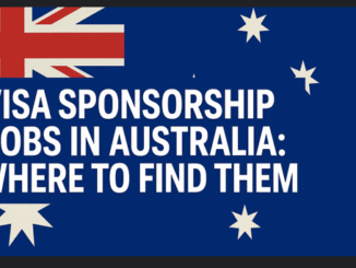 5 Key Strategies to Secure Jobs in Australia with Visa Sponsorship (2025 Guide)