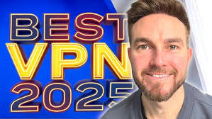 Best VPN Service for 2025