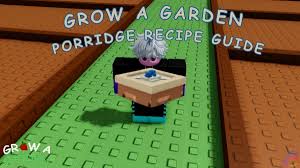 How To Make Porridge Grow A Garden