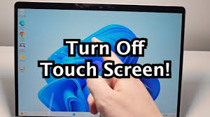 How To Turn Off Touch Screen